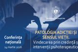 Conferința „Patologia adicției și sensul vieții. Vindecarea prin credință și intervenții psihoterapeutice” - Mănăstirea Văcăreștii Noi, 14 martie 2026